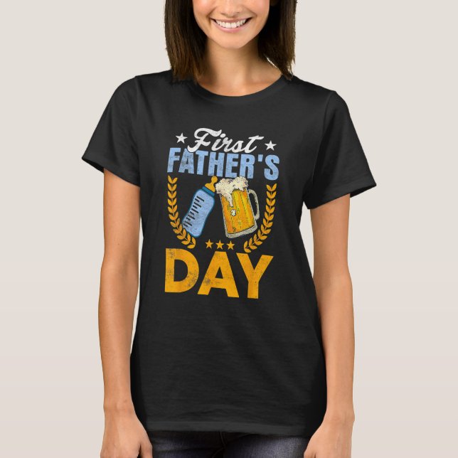 First Father s Day  Beer Baby Bottle Dad Daddy Men T-Shirt (Vorderseite)
