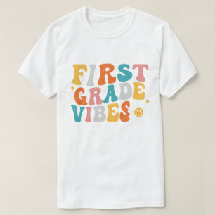 First Grad Vibes T-Shirt