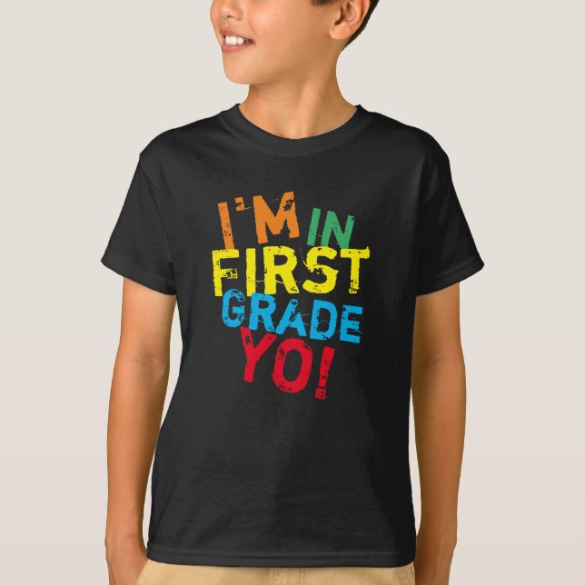 First Grade Shirt Yo! Grundschule (Vorderseite)