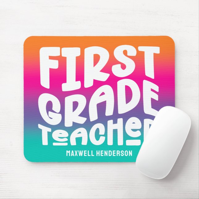 First Grade Teacher Colorful Ombre Mousepad (Mit Mouse)