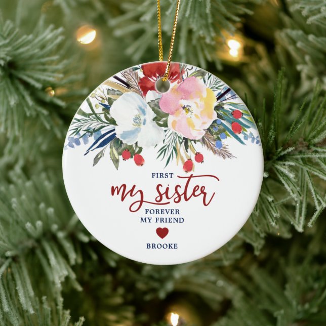First My Sister Forever My Friend Personalized Keramik Ornament (Baum)