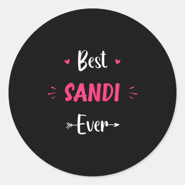 First Name Sandi Funny Quote Sandi  Runder Aufkleber (Vorderseite)