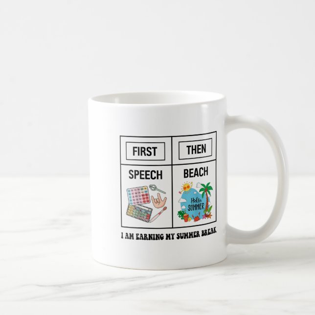 First Speech Then Beach Funny Speech Therapy Summe Kaffeetasse (Rechts)