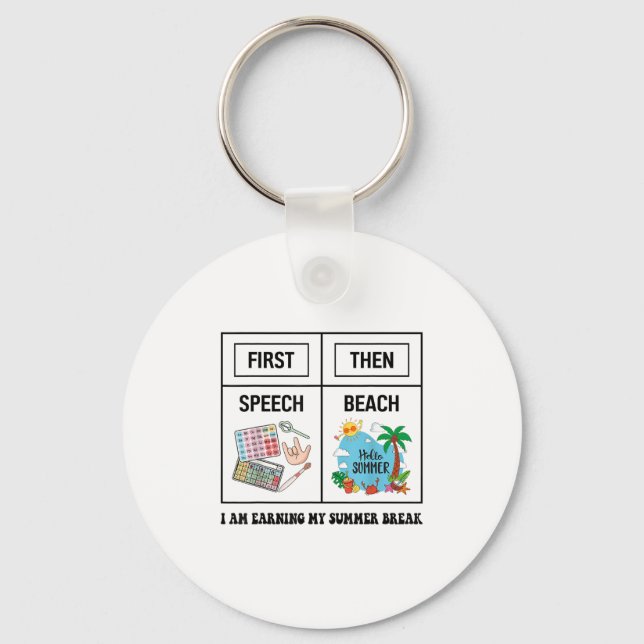 First Speech Then Beach Funny Speech Therapy Summe Schlüsselanhänger (Vorderseite)