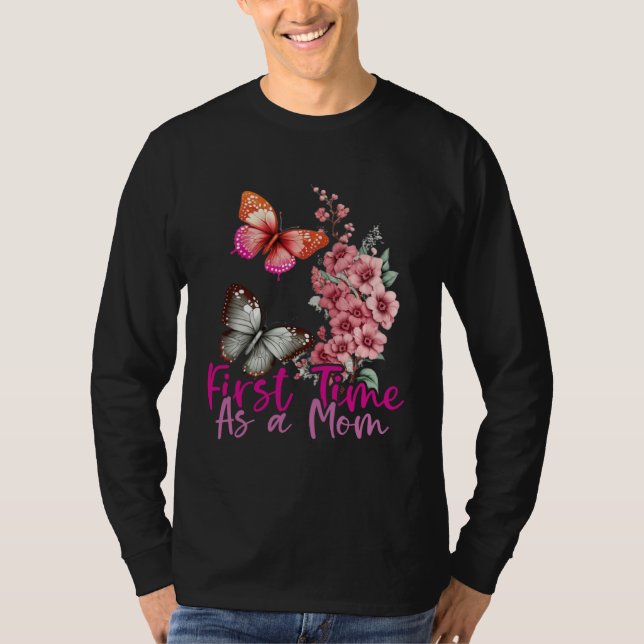 First Time As A Mom 2023 Mother s Day 2023 Butterf T-Shirt (Vorderseite)