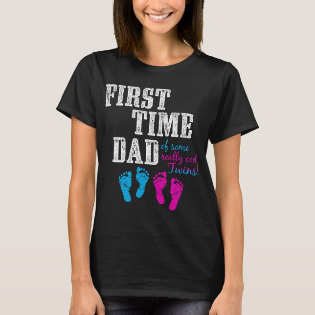 First Time Dad, Daddy Of Bg Twins, Father's Day Gi T-Shirt (Vorderseite)