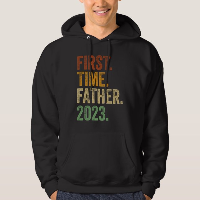 First Time Father 2023  Dad To Be Father To Be Dad Hoodie (Vorderseite)