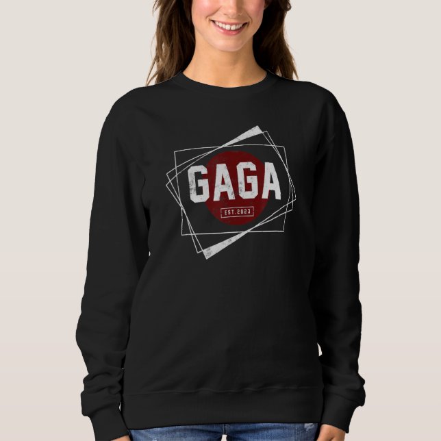 First Time Gaga  For Men New Gaga Expecting Gaga 2 Sweatshirt (Vorderseite)