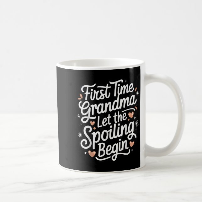 First Time Grandma Let The Siling Begin 2025 New G Kaffeetasse (Rechts)