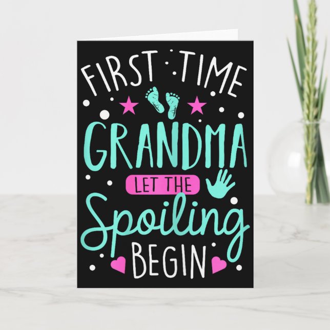 First Time Grandma Let The Siling Begin Funny Gran Karte (Vorderseite)