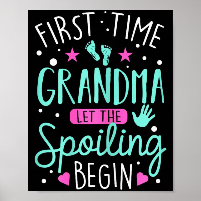 First Time Grandma Let The Siling Begin Funny Gran Poster (Vorne)
