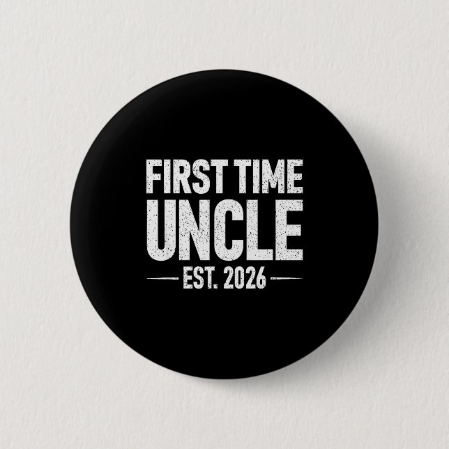 First Time Uncle Est. 2026 Funny New Uncle  Button (Vorderseite)