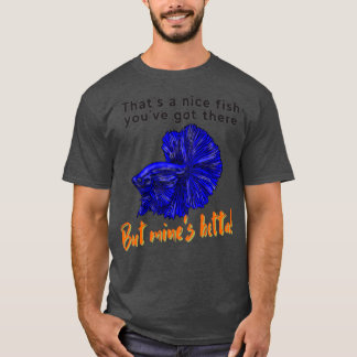Fisch betta pun dad Witz Fisch Spaß T-Shirt