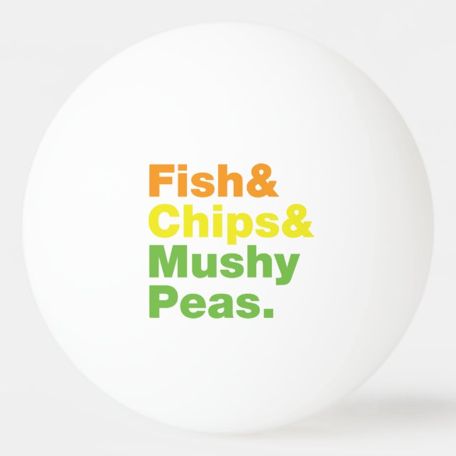 Fisch & Chips & Mushy Peas. Tischtennisball (Vorderseite)