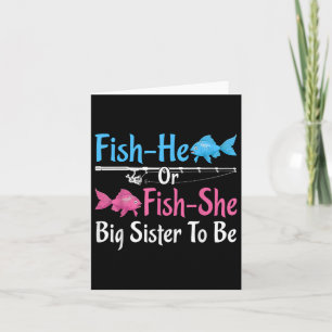 Fisch-er oder Fisch-sie Big Sister Gender Reveal B Karte