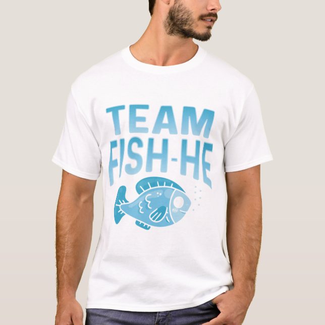 Fisch oder Fisch, die sie Geschlecht offenbaren Pa T-Shirt (Vorderseite)