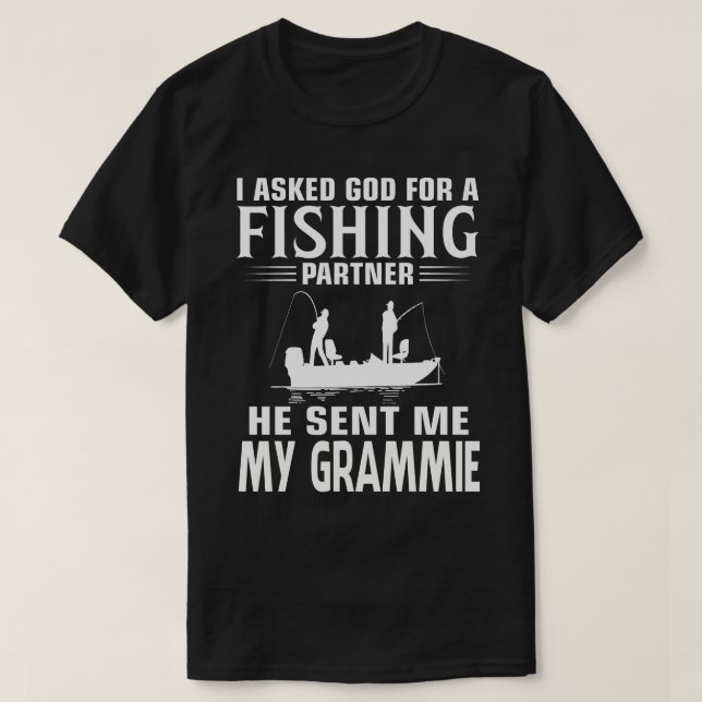 Fisch-Partner hat er mir mein GRAMMIE geschickt T-Shirt (Design vorne)