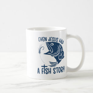 Fisch-Zitat Fischer Sogar Jesus Hatte Eine Fischge Kaffeetasse