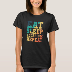 Fische Essen Schlafen Aquarium Wiederholen T-Shirt