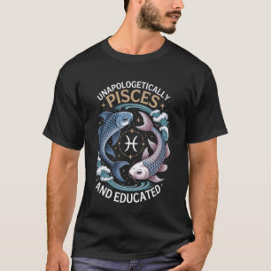 Fische Gebildetes Sternzeichen Tierkreiszeichen Ge T-Shirt