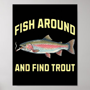 Fische herum und finde Forelle lustige rauchende R Poster