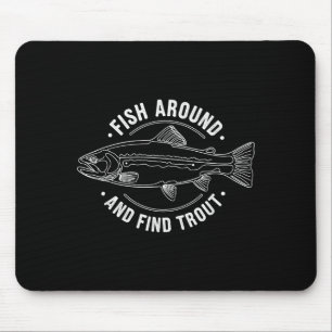 Fische herumlaufen und Forellen lustige Angler fin Mousepad