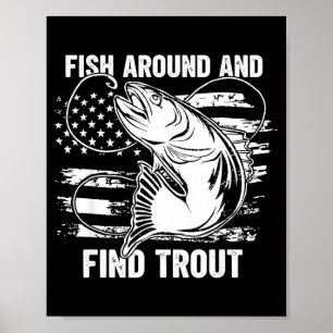 Fische herumlaufen und Forellen lustige Angler fin Poster