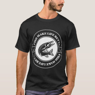 Fische machen das Leben schöner - Fische machen da T-Shirt
