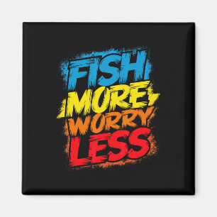 Fische mehr Besorgnis weniger lustig Niedliche leu Magnet