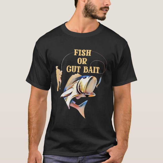 Fische oder Köder schneiden T-Shirt (Vorderseite)