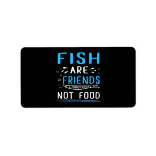 Fische sind Freunde, die nichts essen TShirt Fishe Adressaufkleber
