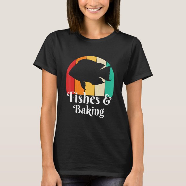 Fische Und Backen Bäcker T-Shirt (Vorderseite)