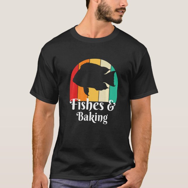 Fische Und Backen Bäcker T-Shirt (Vorderseite)