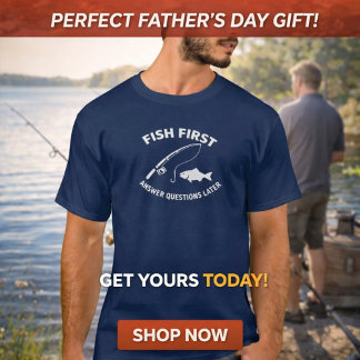 Fische zuerst. Fragen später beantworten Angeln  T-Shirt