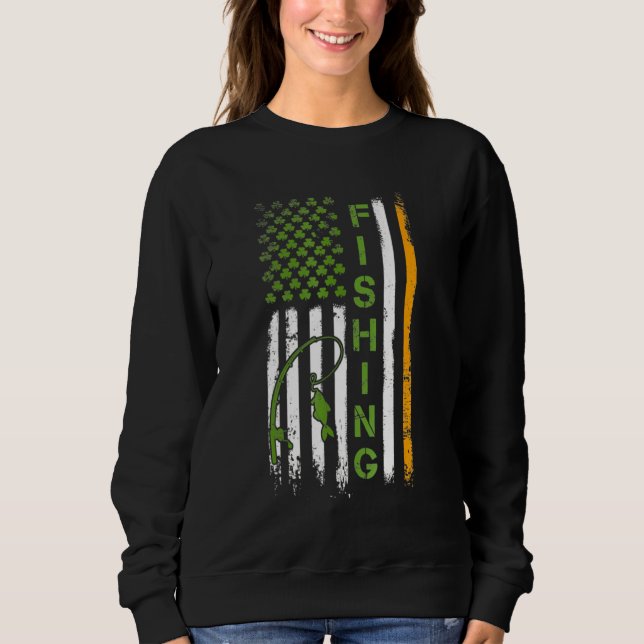 Fischen der irischen St. Patricks Day US-Flagge Sweatshirt (Vorderseite)