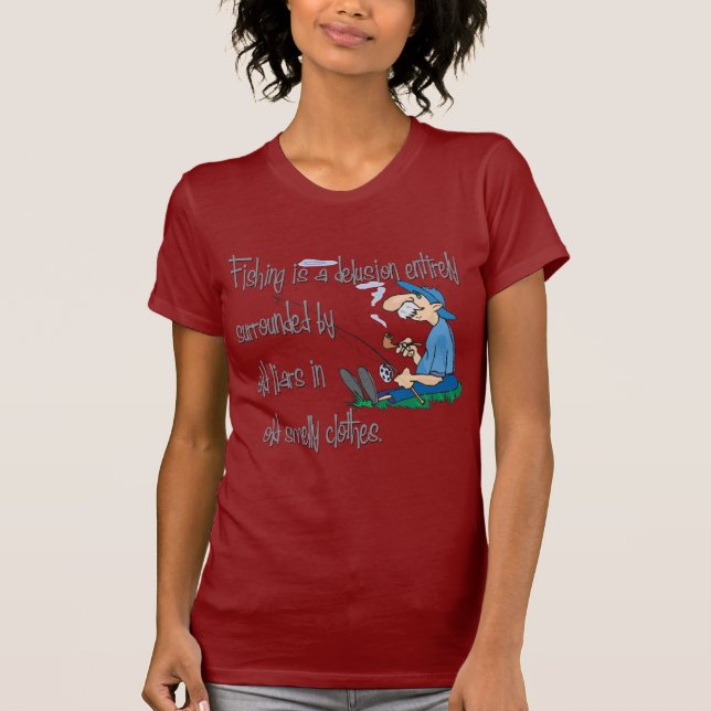 Fischen ist eine Wahnvorstellung T-Shirt (Vorderseite)