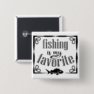 Fischen ist mein Lieblingsziffer Button