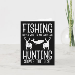 Fischen löst die meisten Probleme Jagd Erholung Karte