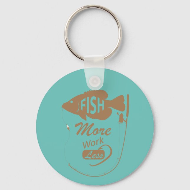 Fischen Sie mehr Arbeit weniger anpassen NAME, Far Schlüsselanhänger (Vorderseite)