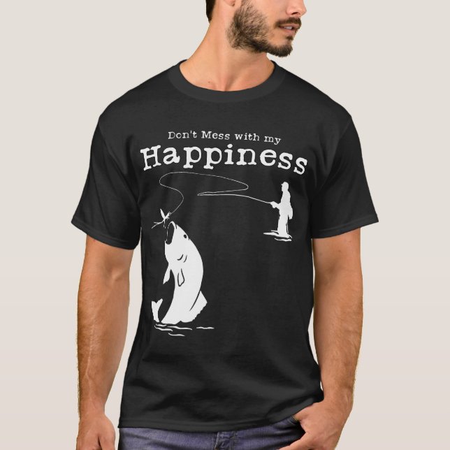 Fischen Sie nicht mit meinem Glück - Fliegen T-Shirt (Vorderseite)