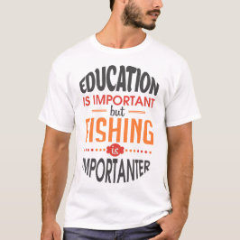 Fischen über Fakten - Wichtigeres T-Shirt für Angl