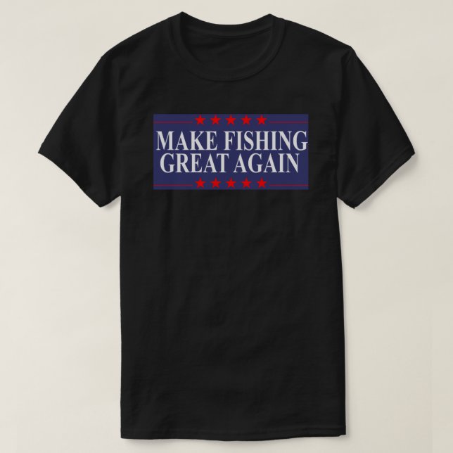 Fischen wieder großartig Funny Fishing Patriotic S T-Shirt (Design vorne)
