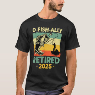 Fischer-Angler-Rentner-Geschenk O Fish Ally T-Shirt