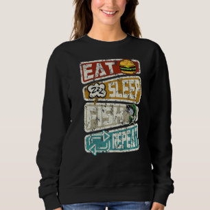 Fischer Funny Fishing Fish Sleep Fish Repeat Angl Sweatshirt