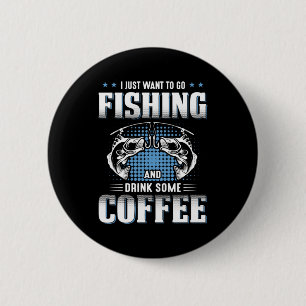 Fischer gehen angeln und trinken Kaffee Button