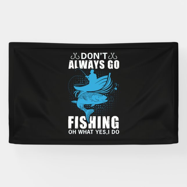 Fischer gehen nicht immer fischen banner (Horizontal)