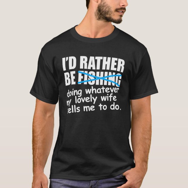 Fischer ich fische eher T-Shirt (Vorderseite)