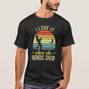 Fischer Ich liebe es, wenn sie sich zum Fischen bü T-Shirt