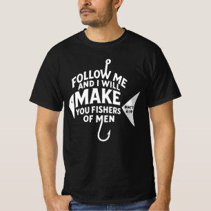 "Fischer von Menschen" Matthäus 4:19 Bibelvers T-Shirt