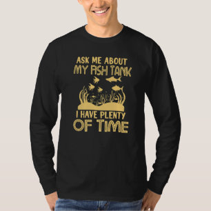 Fischerei Aquarium Fischfang Fischfangtank T-Shirt